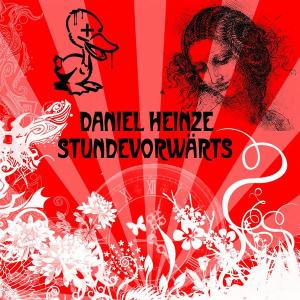 Daniel Heinze - Stundevorwärts EP (2009)